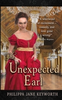 The Unexpected Earl 1999865251 Book Cover