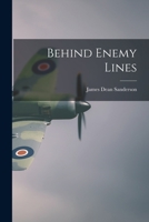 Behind Enemy Lines B0027CPG6C Book Cover