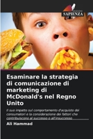 Esaminare la strategia di comunicazione di marketing di McDonald's nel Regno Unito 6206250032 Book Cover