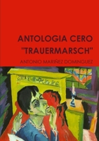 Antologia Cero "trauermarsch" 0244039720 Book Cover