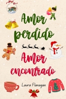 Amor perdido, amor encontrado (Los Donnelly #1) (Spanish Edition) B0CK9Y3V1S Book Cover