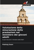 Valutazione della misurazione delle prestazioni nel ministero dei giovani adulti (Italian Edition) 6208530334 Book Cover