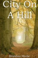 City on a Hill 1312115548 Book Cover