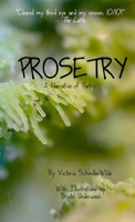 Prosetry: A Narrative of Poetry 1639012532 Book Cover