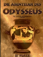 Die Abenteuer des Odysseus: Frei nach dem homerischen Epos >Odyssee 3756802264 Book Cover