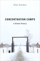 Concentration Camps: A Global History 0198800622 Book Cover