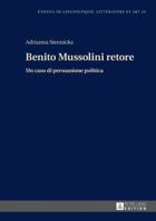 Benito Mussolini Retore: Un Caso Di Persuasione Politica 3631675747 Book Cover