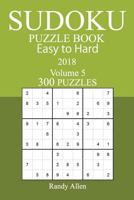 300 Easy to Hard Sudoku Puzzle Book 1717489923 Book Cover