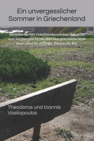 Ein unvergesslicher Sommer in Griechenland: Vertiefen Sie Ihre Griechischkenntnisse, indem Sie eine Sommergeschichte über eine griechische Insel ... für Anfänger (Niveau A2-B1) (German Edition) B0G6RZ1JXP Book Cover