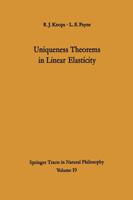 Uniqueness theorems in linear elasticity (Springer tracts in natural philosophy, v. 19) 3642651038 Book Cover