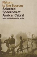 Return to the Source: Selected Speeches 1685900046 Book Cover