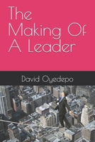 The Making Of A Leader B0DY1C9NXL Book Cover
