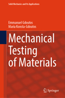 Mechanical Testing of Materials 303145989X Book Cover