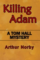 Killing Adam B08M8RJFQN Book Cover