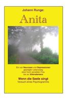 Anita - Ein von Neurosen und Depressionen gepraegter Lebensweg einer Frau: Versuch eines Psychogramms 1518806848 Book Cover