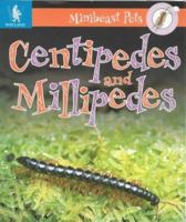 Centipedes and Millipedes (Minipets) 0739818295 Book Cover