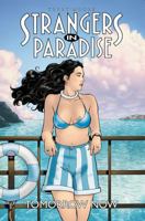 Strangers in Paradise, Fullsize Paperback Volume 15: Tomorrow Now 1892597276 Book Cover