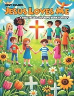 Jesus Loves Me B0DV5B3583 Book Cover