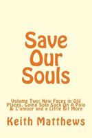 Save Our Souls: A Situation Comedy: Volume Two 1523812052 Book Cover
