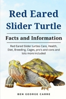 RED-EARED SLIDER TURTLE: The complete owners guide on red eared slider turtles care, breeding, feeding, management and why they make a good pet B0CRRR3ZXV Book Cover