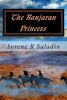 The Banjaran Princess: Women Warriors of the Valley of Viridian 1548943614 Book Cover