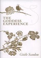 The Goddess Experience: Custom-made for You 0007275374 Book Cover