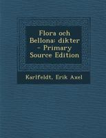Flora och Bellona: Dikter B00D0RE4AM Book Cover
