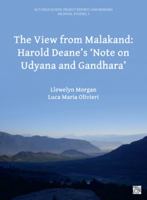 The View from Malakand: Harold Deane's 'Note on Udyana and Gandhara' 1803272074 Book Cover