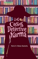 Los casos de la detective Karma (Serie Detective Karma nº 1): Novela negra española de mujeres detectives (Spanish Edition) B0CQ4CYXBF Book Cover