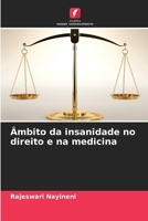 Âmbito da insanidade no direito e na medicina (Portuguese Edition) 6207945050 Book Cover