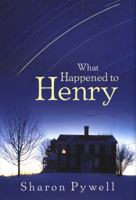 What Happened to Henry? 0399151680 Book Cover