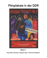 Filmplakate in der DDR - Band 1: Budget-Version in Schwarz-Wei B086FW91Q3 Book Cover