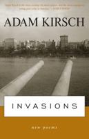 Invasions: New Poems 1566637740 Book Cover