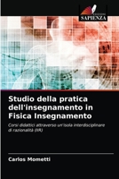 Studio della pratica dell'insegnamento in Fisica Insegnamento 6203184535 Book Cover