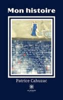Mon histoire B09RSLSXJG Book Cover