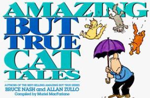 Amazing but True Cat Tales 0836280342 Book Cover