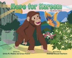 Hope For Kareem the Brave Chimp - HB Environmental Heroes Series 1955023611 Book Cover