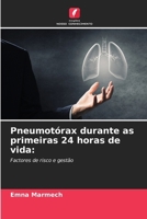 Pneumotórax durante as primeiras 24 horas de vida (Portuguese Edition) 6208534925 Book Cover