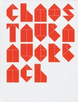 Tauba Auerbach: Chaos 0981577172 Book Cover