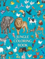 Jungle Coloring Book B0CSSZ27H1 Book Cover