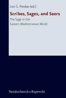 Scribes, Sages, and Seers: The Sage in the Eastern Mediterranean World 3525530838 Book Cover