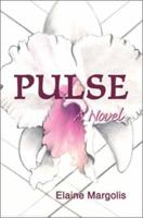 Pulse: A Novel 0595132863 Book Cover