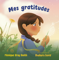 Mes gratitudes (French Edition) 1459846648 Book Cover