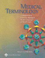 Medical Terminology: A Programmed Learning Approach to the Language of Health Care 0781733944 Book Cover