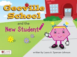 Geoville School and the New Student 1607998084 Book Cover