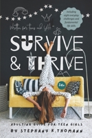 SURVIVE AND THRIVE: Adulting Guide for Teen Girls B0CKPN9MC8 Book Cover