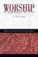 Worship: A symphony for the Senses (Volume 1-Resources) 1880837919 Book Cover