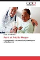 Para El Adulto Mayor 365901141X Book Cover
