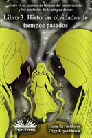 Libro 3. Historias Olvidadas De Tiempos Pasados 8835447070 Book Cover