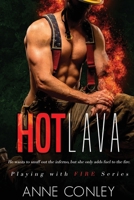 Hot Lava (Playing with Fire) 1950264122 Book Cover